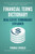 Financial Terms Dictionary - Real Estate Terminology Explained (Financial Dictionary)