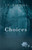 Choices (Hidden Society Series) Choices (Hidden Society Series)