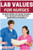 Lab Values: 82 Must Know Lab Values For Nurses: Easily Pass The Nclex With Practice Questions & Rationales Included For Nclex Lab Values Test Success