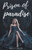 Prison Of Paradise (Wingless)