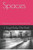 Spaces: My Space, Your Space And The Public Space