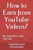 How To Earn From Youtube Videos?: My Experience With Youtube