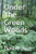 Under The Green Woods