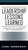 Leadership Lessons Learned: Leading And Learning With Character Leadership Lessons Learned: Leading And Learning With Character