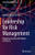 Leadership for Risk Management: Navigating the Haze with Modern Techniques (Future of Business and Finance)