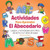 Actividades Para Aprender El Abecedario: Juegos Y Actividades Para Ninos De Entre 2 A 4 Anos De Edad (2) (Primeros Pasos) (Spanish Edition)
