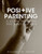 Positive Parenting: A Guide To Doing The Best That You Can