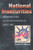 National Insecurities: Immigrants And U.S. Deportation Policy Since 1882