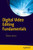 Digital Video Editing Fundamentals