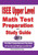 Isee Upper Level Math Test Preparation And Study Guide: The Most Comprehensive Prep Book With Two Full-Length Isee Upper Level Math Tests