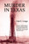 Murder In Texas