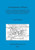 A Persistence Of Place: A Study Of Continuity And Regionality In The Roman And Early Medieval Rural Settlement Patterns Of Norfolk, Kent And Somerset (626) (Bar British Series)
