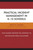 Practical Incident Management In K-12 Schools: How Leaders Prepare For, Respond To, And Recover From Challenges