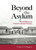 Beyond The Asylum: Mental Illness In French Colonial Vietnam (Studies Of The Weatherhead East Asian Institute, Columbia University)