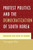 Protest Politics And The Democratization Of South Korea: Strategies And Roles Of Women Protest Politics And The Democratization Of South Korea: Strategies And Roles Of Women