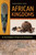 African Kingdoms: An Encyclopedia Of Empires And Civilizations