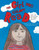 The Girl Who Couldn'T Read: Until She Discovered Her Super Powers