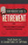 Your Insiders Guide To Retirement: The Practical Guide To Transitioning From Working To Retirement