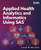 Applied Health Analytics And Informatics Using Sas