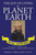 The Joy Of Living On Planet Earth