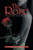 The Rose: A Saga Of An American Family