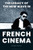 The Legacy Of The New Wave In French Cinema