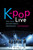 K-Pop Live: Fans, Idols, And Multimedia Performance