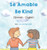 Be Kind (Spanish-English): Sé Amable (Language Lizard Bilingual Living In Harmony) (Spanish Edition)