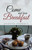 Come And Have Breakfast
