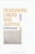 Designers, Users And Justice