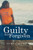 Guilty But Forgiven