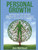 Personal Growth: Reaching Your True Potential: Making A Plan For Your Own Personal Journey To Success And Enlightenment (Personal Growth Tips Strategies & Life Planning)