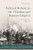 Political Reform In The Ottoman And Russian Empires: A Comparative Approach (EuropeS Legacy In The Modern World)