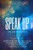 Speak Up