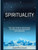 Spirituality: The Top 25 Best Techniques For Becoming Enlightened And At Peace (Best Spiritual Techniques & Training From)
