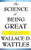 The Science Of Being Great