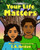 Your Life Matters
