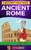 Ancient Rome: History for kids: A captivating guide to the Roman Republic, The Rise and Fall of the Roman empire
