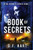 Book Of Secrets: Book Two of the Vital Secrets Series