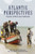 Atlantic Perspectives: Places, Spirits and Heritage