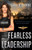 Fearless Leadership: High-Performance Lessons from the Flight Deck