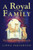 A Royal Family: The Lion and the Butterfly Book Two