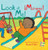 Look at Me!/Mirame! (New Baby) (English and Spanish Edition)