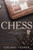 Chess: Master the Ancient Game of Chess! Learn Basic Tactics, Openings & Essential Chess Strategies.