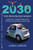 2030 The Driverless World: Business Transformation from Autonomous Vehicles