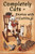 Completely Cats - Stories with Cattitude
