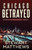 Chicago Betrayed (Detective Shannon Rourke)