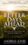 Better Days Ahead: Step Into The Abundant Life God Promised You