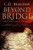 Beyond the Bridge (Mortal's End)