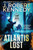 Atlantis Lost: A James Acton Thriller Book #21 (James Acton Thrillers)